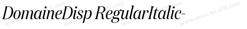 DomaineDisp RegularItalic字体转换